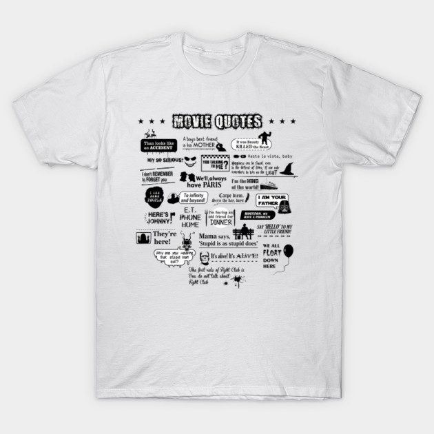 Movie quotes Quotes TShirt TeePublic